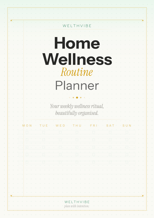 Home Wellness Routine Planner